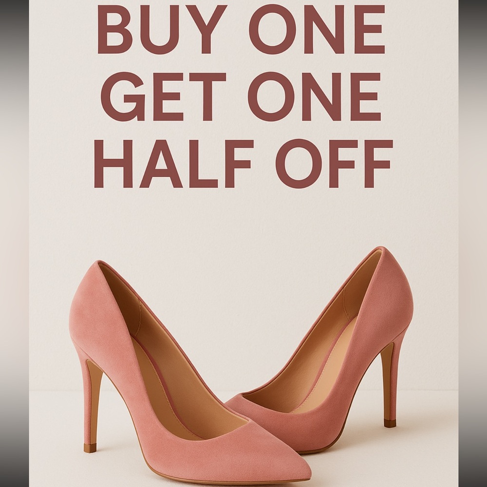 SHOES- BUY ONE GET ONE HALF OFF!